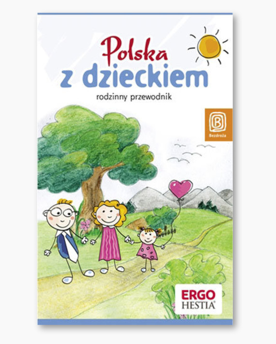 polska-z-dzieckiem-rodzinny-przewodnik-b-iext7850690